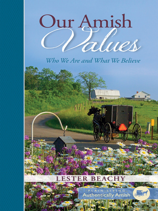 Title details for Our Amish Values by Lester Beachy - Available